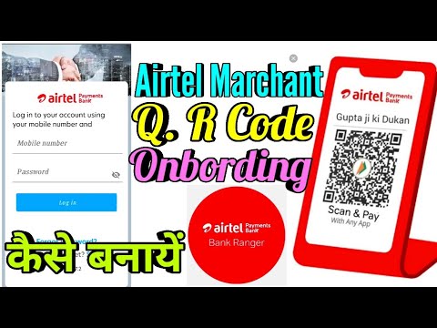 Airtel QR Code Marchant Onboarding Full Guid 2022 Airtel payment bank Ranger App