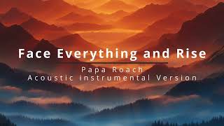 Papa Roach – Face Everything and Rise: Acoustic Instrumental