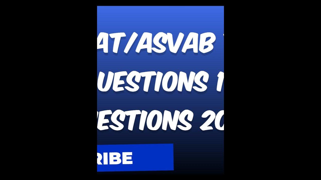 PICAT ASVAB TEST QUESTIONS 193 QUESTIONS WITH 100 CORRECT ANSWERS - YouTube