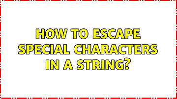Unix & Linux: How to escape special characters in a string? (4 Solutions!!)