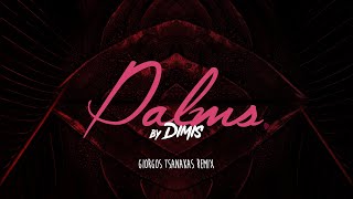 Dimis - Palms (Giorgos Tsanakas Remix)