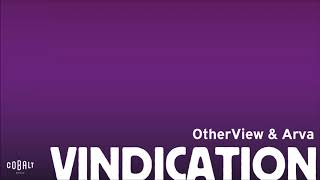 Otherview & Arva - Vindication | Official Audio Release