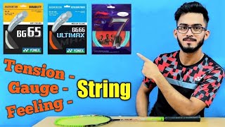 How To Choose Badminton String & Tension | Types | Lbs | Feeling | Details | screenshot 2