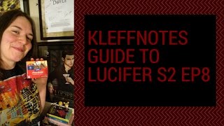 Kleffnotes Guide to Lucifer S2 Ep8