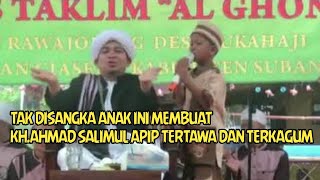 Tak Disangka Anak ini Membuat Kh. Ahmad Salimul Apip Tertawa & Terkagum