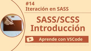 [Aprende con VSCode] Introducción a SASS/SCSS #14 Iteración en SASS