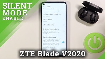 How to Activate Silent Mode in ZTE Blade V2020 – Disable Silent Mode