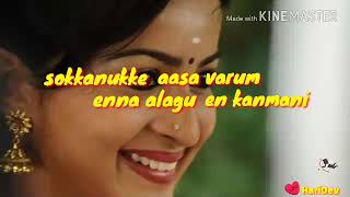 Sokkanuke Asai Varum ena apagu en kanmani | Watsapp love status