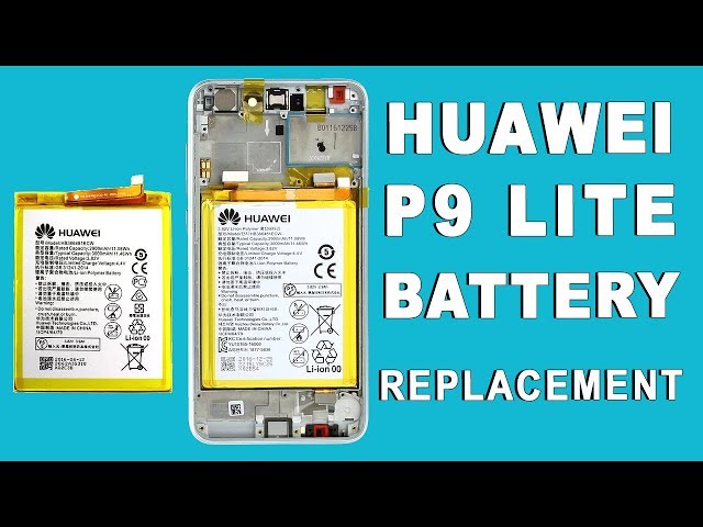 Patience highway terrorist Huawei P9 Lite Battery Replacement - YouTube