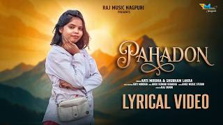 Pahadon  New Nagpuri Al  2026  Ft Arti Mirdha U0026 Shubham Lakra