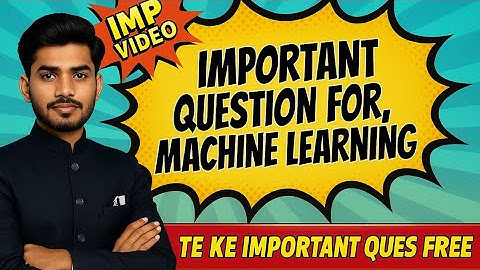 rgpv machine learning important questions | rgpv b.tech 6th sem machine learning important questions