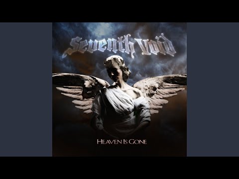 Seventh Void Heaven Is Gone Official Youtube youtube