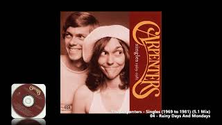 The Carpenters  04  Rainy Days And Mondays 51 Mix