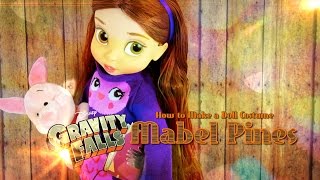 DIY - How to Make:  Doll Costume: DISNEY GRAVITY FALLS Mabel Pines- Handmade - Doll - Crafts