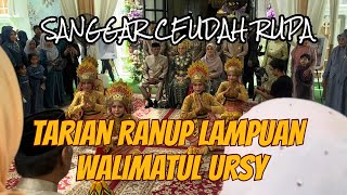 TARI RANUP LAMPUAN RESEPSI WEDDING ACEH - SANGGAR CEUDAH RUPA 💚