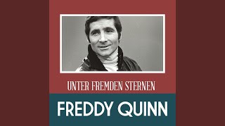 Video thumbnail of "Freddy Quinn - Unter Fremden Sternen"