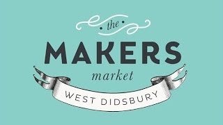 The Makers Market - West Didsbury