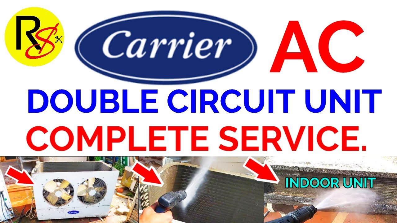 Carrier ac double circuit complete services.