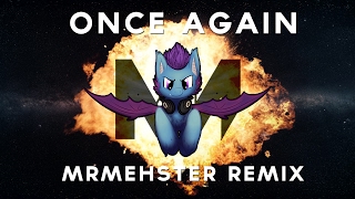 「Happy Hardcore」 ∆•RYZ - Once Again (MrMehster Remix)