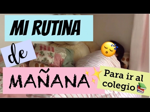 Mi rutina de mañana para ir al colegio | My school morning routine(leer caja de información) - Maius