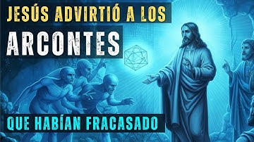 Jesús advirtió: Los Arcontes Bloquean el Portal de la Mónada - Aquí te explicamos cómo atravesarlo.