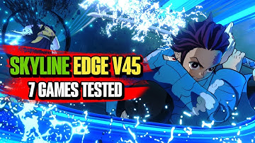 Skyline Edge v45 - Skyline Emulator New Games Tested