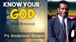 Know Your God | Ps Anderson Berem | Full Sermon | Gerehu PNG BIBLE CHURCH | 2020 Papua New Guinea