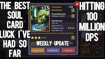 AMAZING SOUL CARD UPGRADING LUCK AND FINALLY HITTING 100 MILLION DPS | MY HEROES: DUNGEON RAID