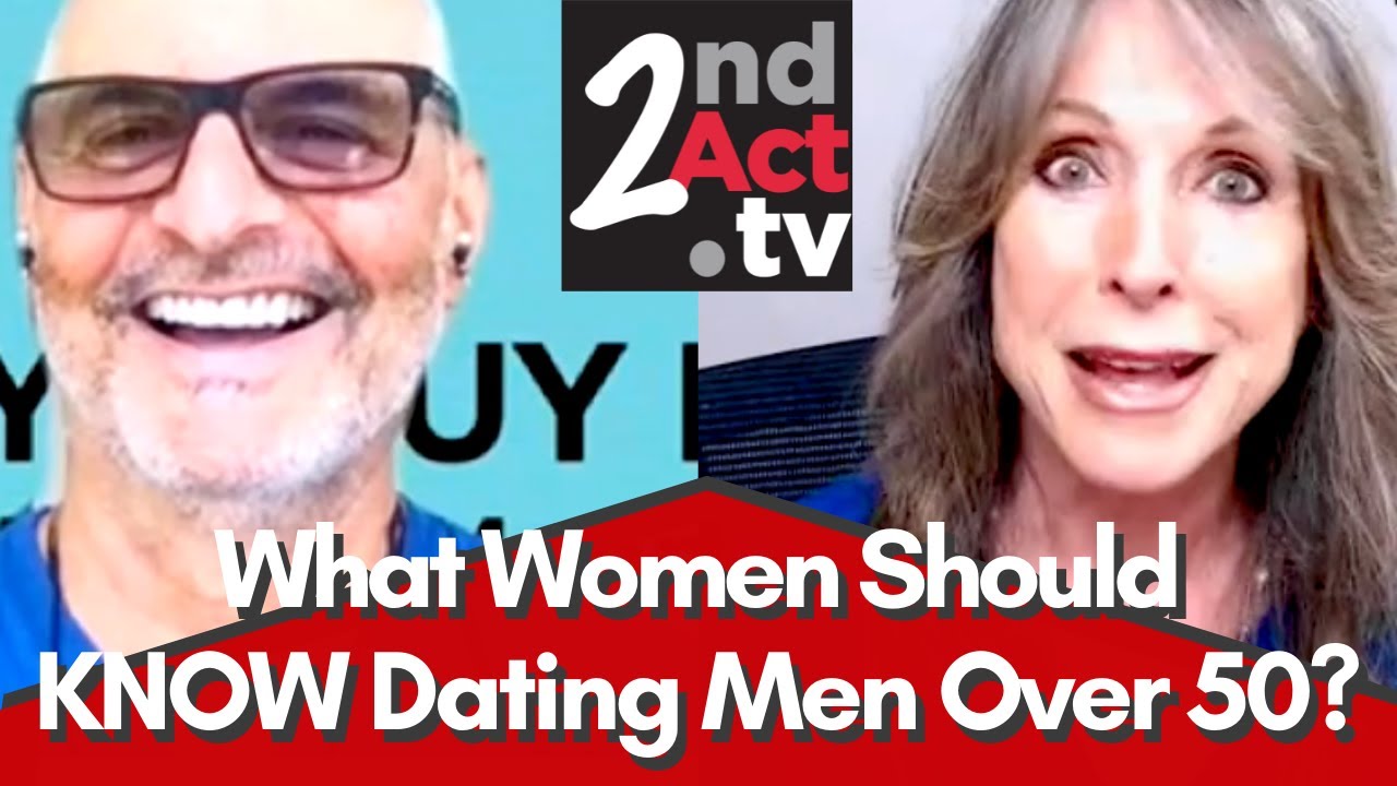Dating Over 50: What Are Older Men Looking For? What Women Need to Know ...