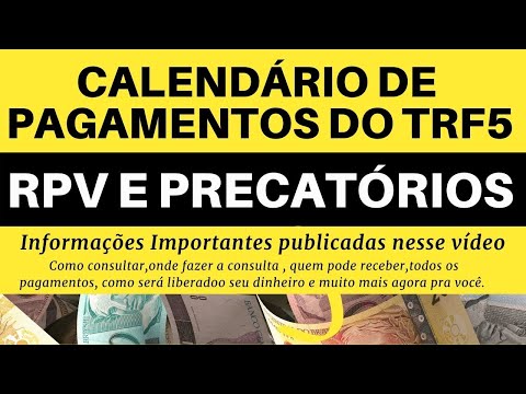 SAIU CALENDÁRIO DE PAGAMENTOS DO TRF5 ATRASADOS,RPVPRECATÓRIOS 2022 ATUALIZADO+ INFORMAÇÕES EXTRAS