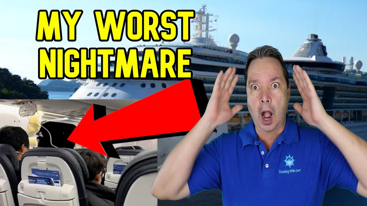 CRUISE NEWS - WORLD CRUISE DRAMA, DOOR FLYS OFF DURING FLIGHT