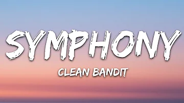 Clean Bandit - Symphony (Lyrics) feat. Zara Larsson