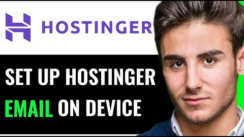 SETUP HOSTINGER EMAIL ON EMAIL APPLICATION IN PHONE