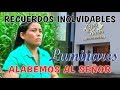 MINISTERIO LUMINARES ESPECIAL DE RECUERDOS INOLVIDABLES - 05 ALABEMOS AL SEÑOR