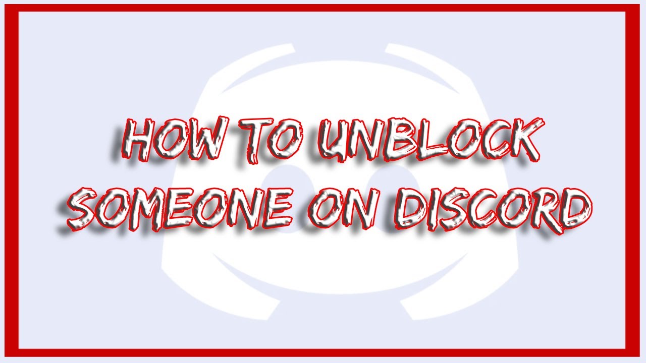 How to Unblock Someone on Discord?
