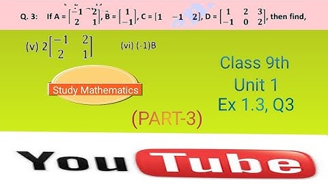 If mAtrix A B C and D are given then find required solution? #mathskills #youtube #mathshorts #cha1