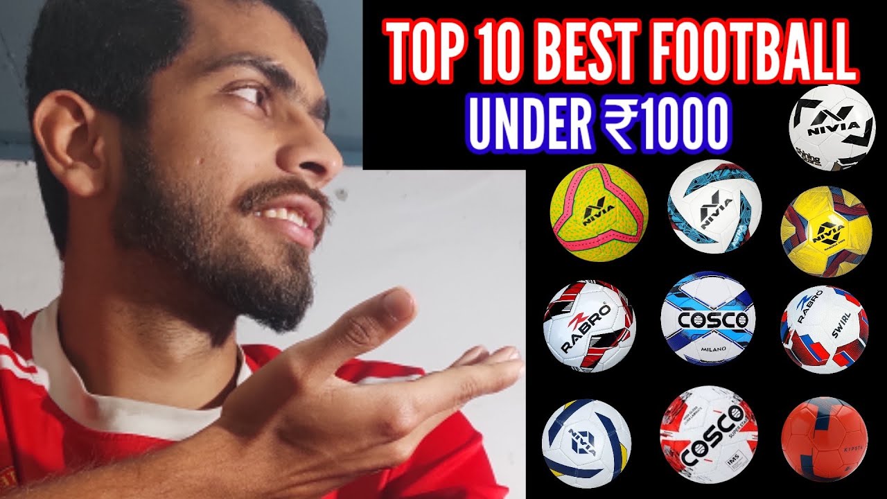 Top 10 best footballs to buy under ₹1000 Top 10 Best footballs in