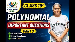 Class 10 Maths Polynomials 🔥 Important Questions | Part 3 | NCERT & Board Exam तैयारी#class10maths