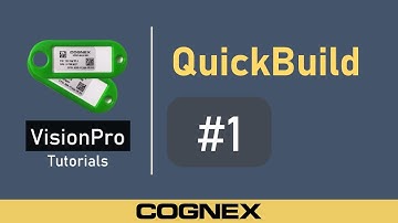 QuickBuild #1 License | Cognex VisionPro Tutorial