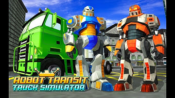 Robot Transit Truck Simulator - Grand City Transport (By The Game Fusion) Android Gameplay HD