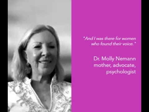 Dr. Molly Nemann: "And I was there for women who found their voice