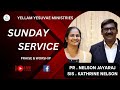 Sunday service live  praise  worship  pr nelson jayaraj  sis kathrine nelson  12524  yym
