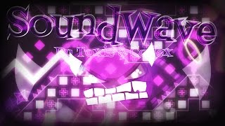 Geometry Dash 2.0 [Medium DEMON] 'SoundWave' 100% By Toxin & Codes()