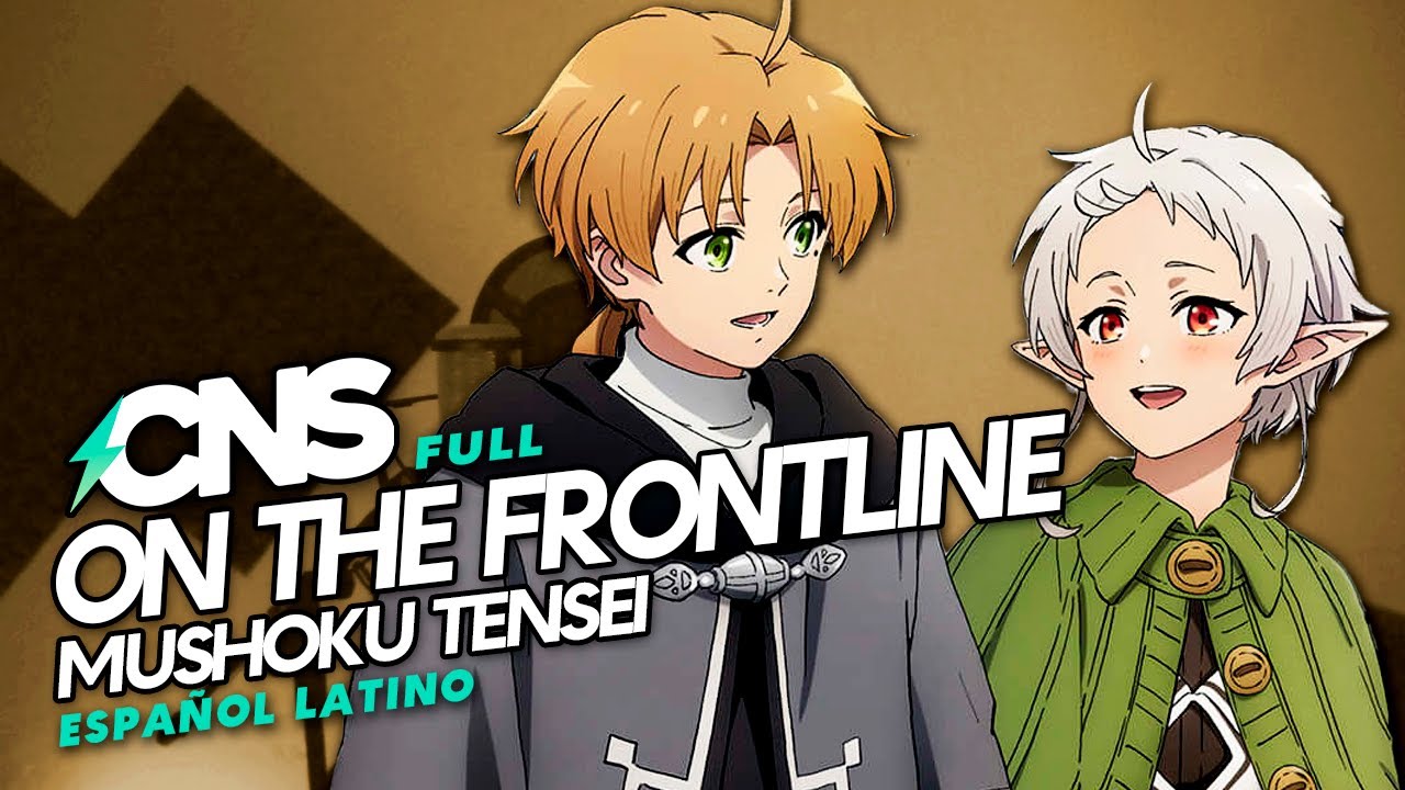 (ESP/FULL) MUSHOKU TENSEI S2 OP2 // On the Frontline (cover por @ChemyNoSurfea)