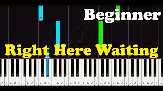 Right Here Waiting Easy Piano
