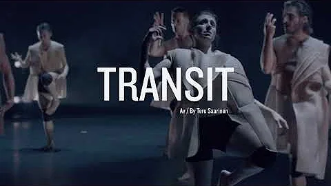 TRANSIT, trailer - Sknes Dansteater - Tero Saarinen