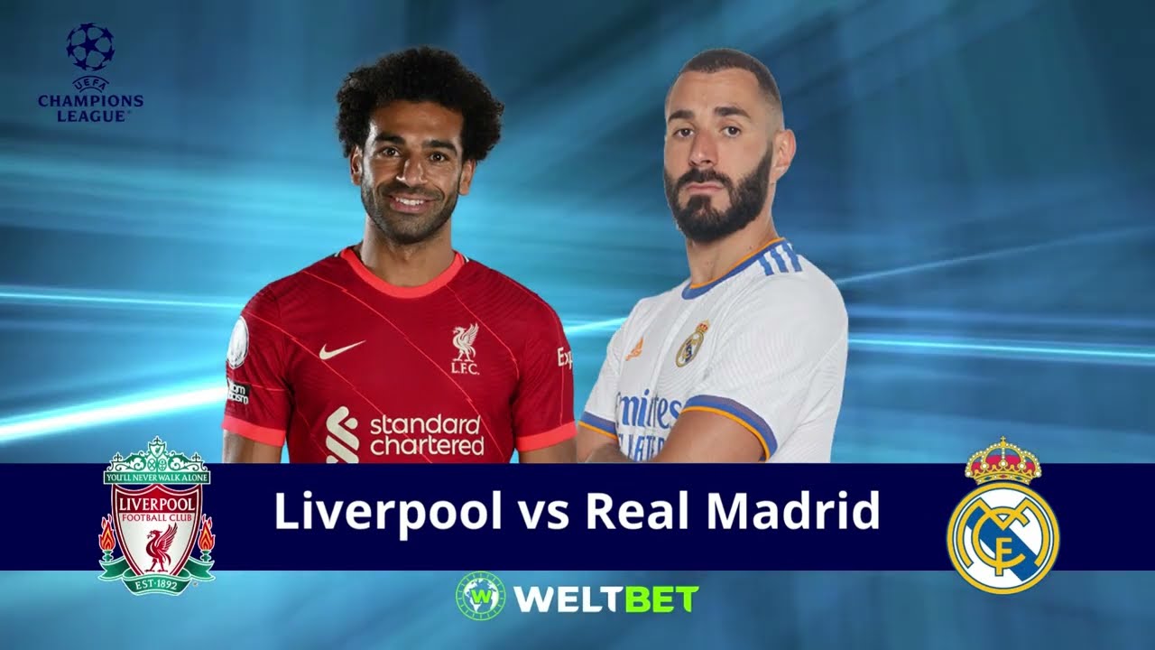 UEFA Champions League Liverpool Mohamed Salah vs Real Madrid Benzema