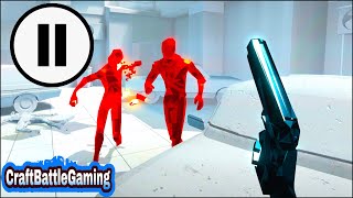 TIME FREEZES WHEN YOU DON’T MOVE!!! Superhot VR Gameplay #1