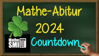 13 Stunden vorm Mathe-Abi 2024: Letzte Vorbereitungen und Strategien (Abitur)