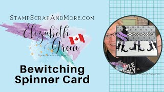 How to make a Spinner Card, Bewitching Spinner Card, Stampin Up!